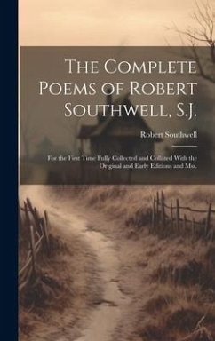 The Complete Poems of Robert Southwell, S.J. - Southwell, Robert