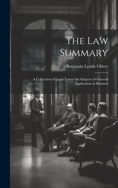 The Law Summary - Oliver, Benjamin Lynde