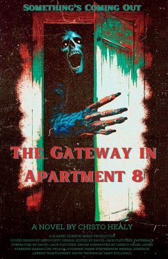 The Gateway in Apartment 8 - Healy, Chisto
