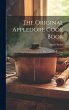 The Original Appledore Cook Book:... - Bild 1