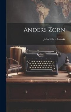Anders Zorn - Laurvik, John Nilsen