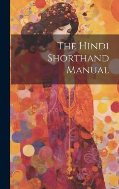 The Hindi Shorthand Manual - Anonymous