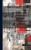 Some Commentaries on the Teaching of Pianoforte Technique