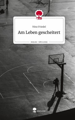 Cover Am Leben gescheitert. Life is a Story - story.one