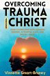 Overcoming Trauma through Christ - Bild 1