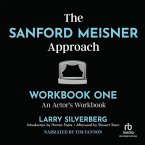The Sanford Meisner Approach: Workbook One, an Actor's Workbook