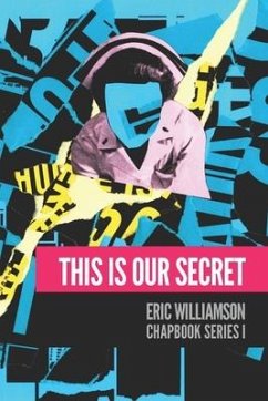 This Is Our Secret - Williamson, Eric