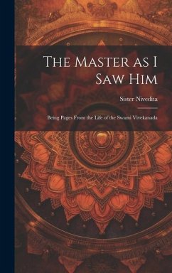 The Master as I saw Him - Nivedita, Sister