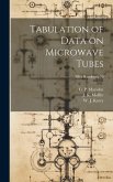 Tabulation of Data on Microwave Tubes; NBS Handbook 70