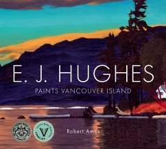 E. J. Hughes Paints Vancouver Island - Amos, Robert
