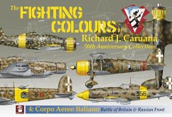 No. 4 Corpo Aero Italiano. Battle of Britain & Russian Front - Caruana, Richard