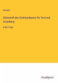 Zeitschrift des Ferdinandeums für Tirol und Vorarlberg