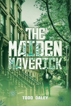 The Maiden Maverick - Daley, Todd