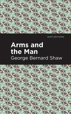 Arms and the Man - Shaw, George Bernard