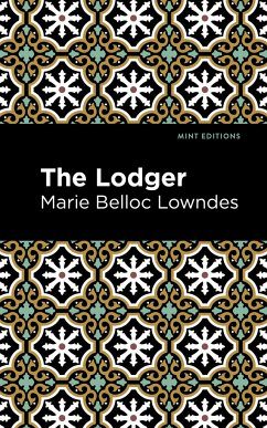 The Lodger - Lowndes, Marie Belloc