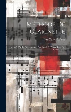 Méthode De Clarinette - Lefèvre, Jean-Xavier