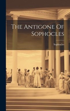 The Antigone Of Sophocles