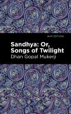 Sandhya: Or, Songs of Twilight