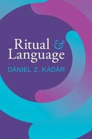 Ritual and Language - Kádár, Dániel Z