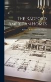 The Radford American Homes; 100 House Plans ..