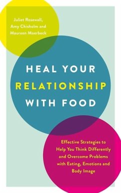 Heal Your Relationship with Food - Rosewall, Juliet; Chisholm, Amy