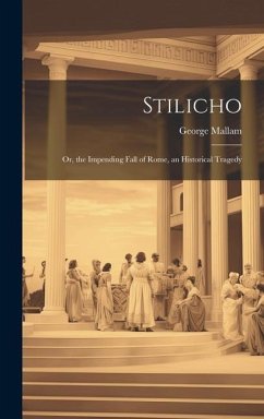 Stilicho - Mallam, George