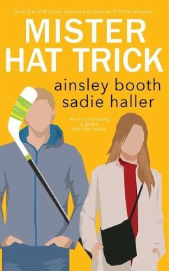 Mr. Hat Trick - Booth, Ainsley; Haller, Sadie