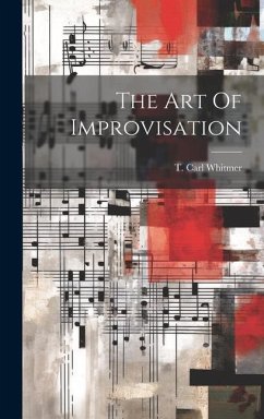 The Art Of Improvisation - Whitmer, T Carl