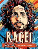 Rage!: A Coloring Book Revolutionary Sounds Unleashed- An Artistic Journey Through Activism and Music