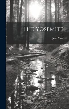 The Yosemite - Muir, John