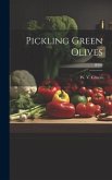 Pickling Green Olives; B498