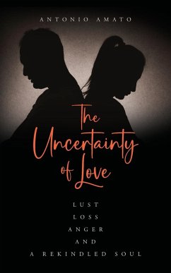 The Uncertainty of Love - Amato, Antonio