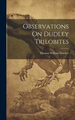 Observations On Dudley Trilobites - Fletcher, Thomas William
