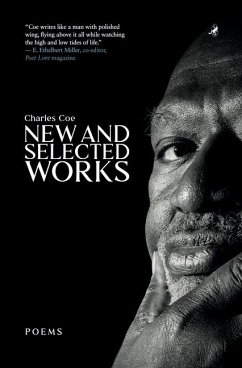 Charles Coe: New and Selected Works - Coe, Charles