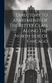 Directory To Apartments Of The Better Class Along The North Side Of Chicago