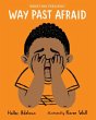 Way Past Afraid - Bild 1