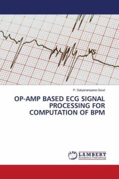 OP-AMP BASED ECG SIGNAL PROCESSING FOR COMPUTATION OF BPM - Goud, P. Satyanarayana