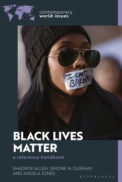 Black Lives Matter - Allen, Shaonta'; Durham, Simone N; Jones, Angela