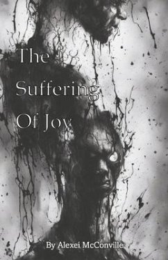 The Suffering of Joy - McConville, Alexei