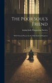 The Poor Soul's Friend