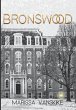 Bronswood (How It Had To Be, #2) - Bild 1