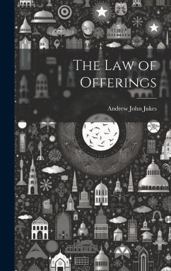 The law of Offerings - Jukes, Andrew John