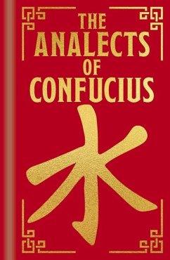 The Analects of Confucius - Confucius