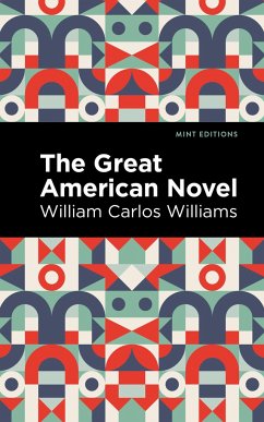 The Great American Novel - Williams, William Carlos