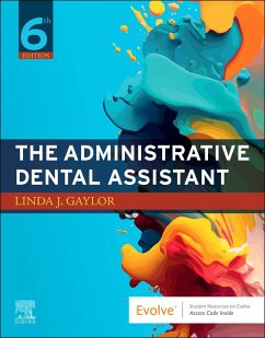The Administrative Dental Assistant - Gaylor, Linda J