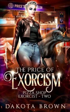 The Price of Exorcism: A Reverse Harem Tale - Brown, Dakota