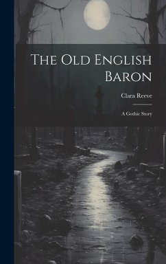 The Old English Baron - Reeve, Clara
