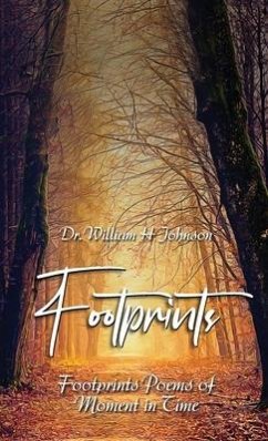 Footprints: Poems of moment in time - H. Johnson, William