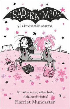 Isadora Moon Y La Invitación Secreta / Isadora Moon and the New Girl - Muncaster, Harriet