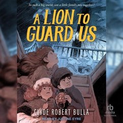 A Lion to Guard Us - Bulla, Clyde Robert